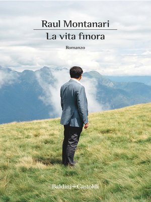 cover image of La vita finora